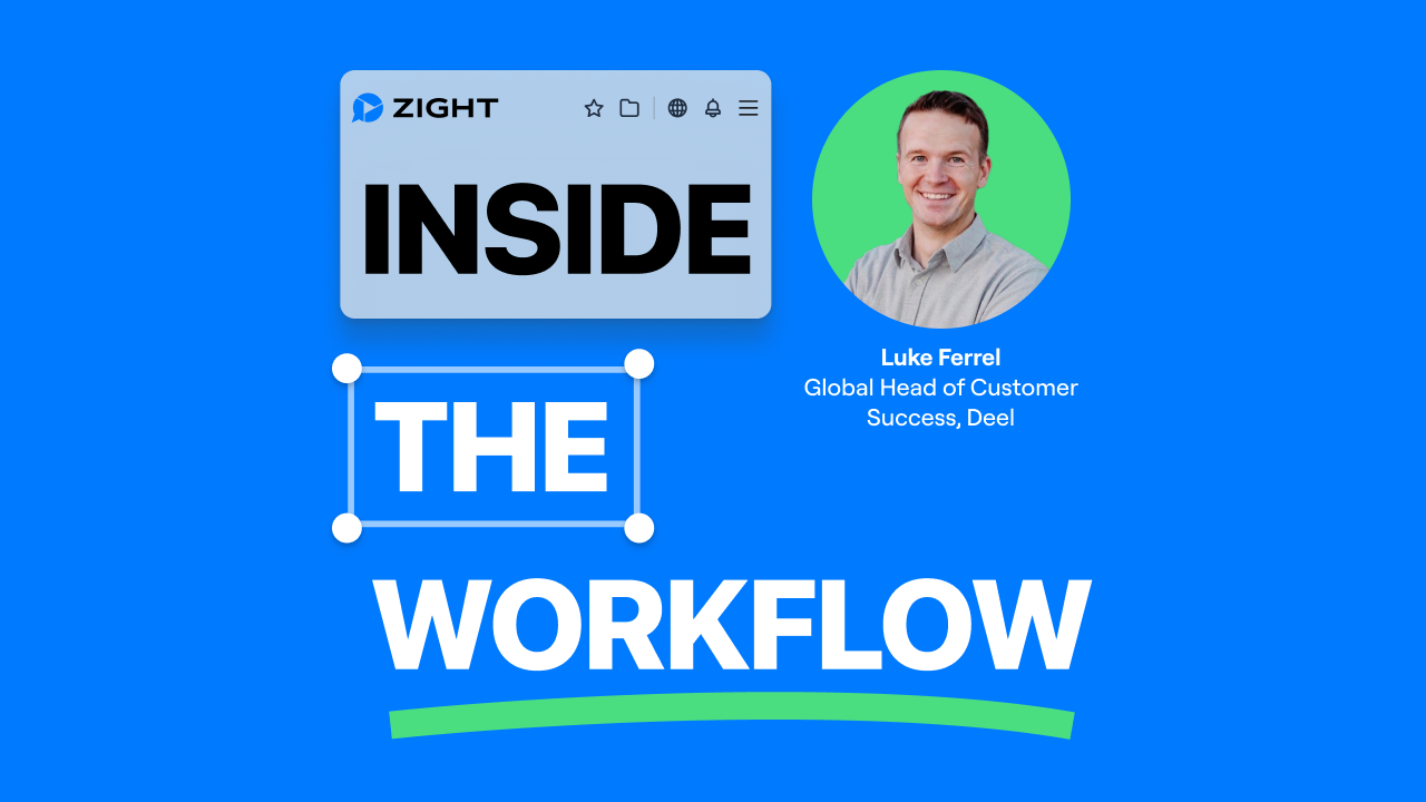 Inside the Workflow with Luke Ferrel: Insights from the Global Head of Customer Success at Deel